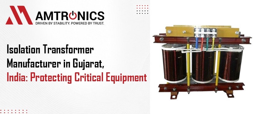 Isolation Transformer Manufacturer in Gujarat, India